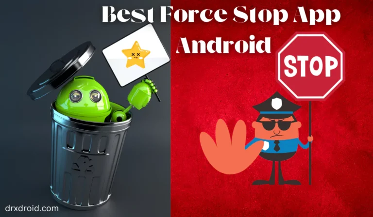 best-force-stop-app-android